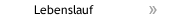 Lebenslauf Lebenslauf